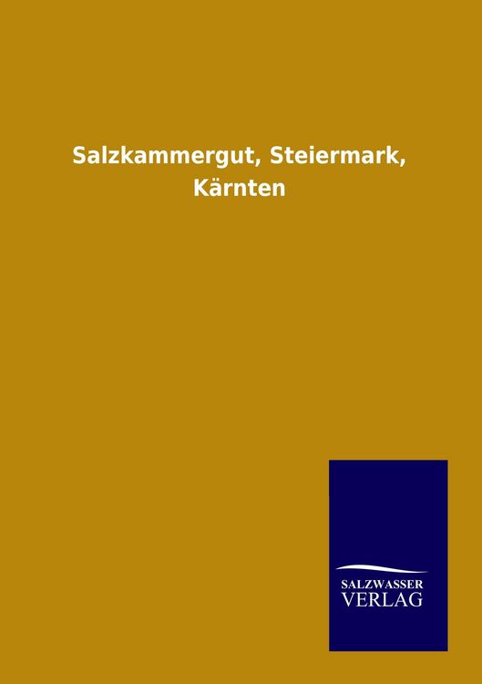 Produktbild: Salzkammergut, Steiermark, K&auml;rnten