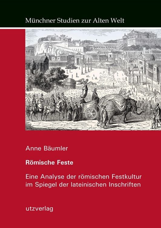 Produktbild: B&auml;umler, A: R&ouml;mische Feste