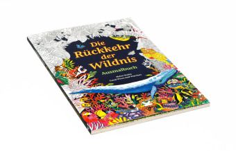 Produktbild: Die R&uuml;ckkehr der Wildnis. Ausmalbuch