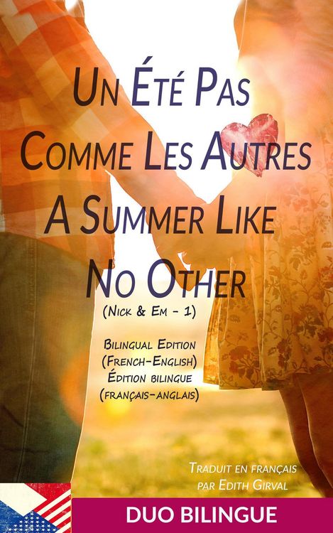 Produktbild: Un &eacute;t&eacute; pas comme les autres - A Summer Like No Other (Livre Bilingue: Fran&ccedil;ais - Anglais)