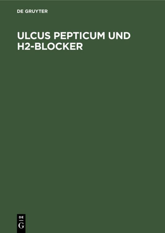 Produktbild: Ulcus pepticum und H2-Blocker