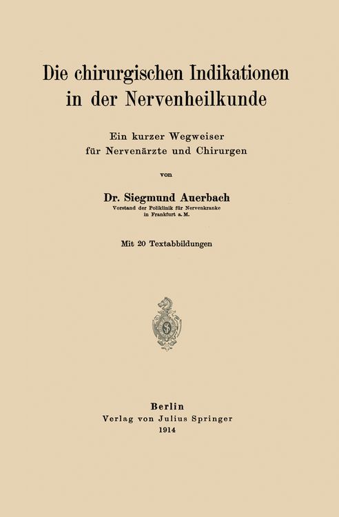 Produktbild: Die chirurgischen Indikationen in der Nervenheilkunde