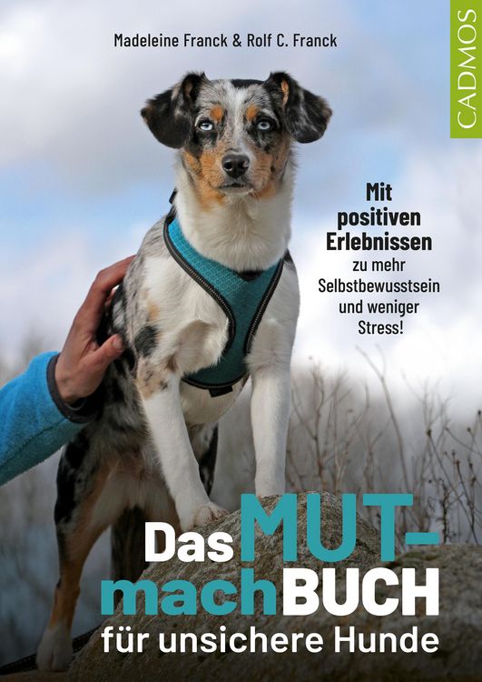 Produktbild: Das Mutmachbuch f&uuml;r unsichere Hunde
