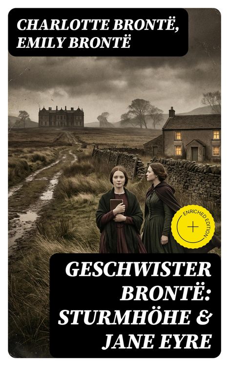 Produktbild: Geschwister Bront&euml;: Sturmh&ouml;he & Jane Eyre