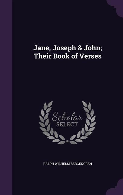 Produktbild: Jane, Joseph & John; Their Book of Verses