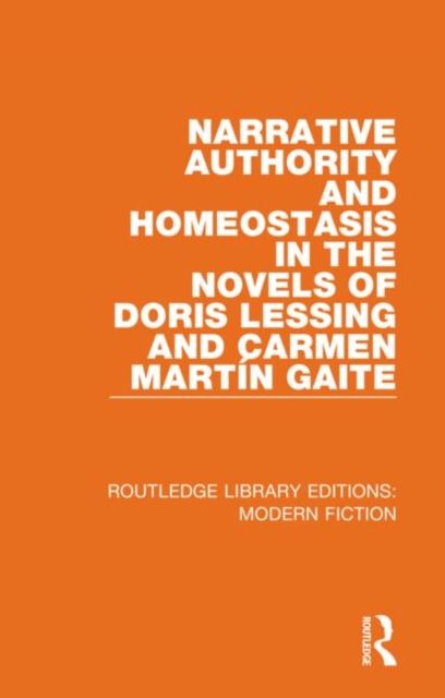 Produktbild: Narrative Authority and Homeostasis in the Novels of Doris Lessing