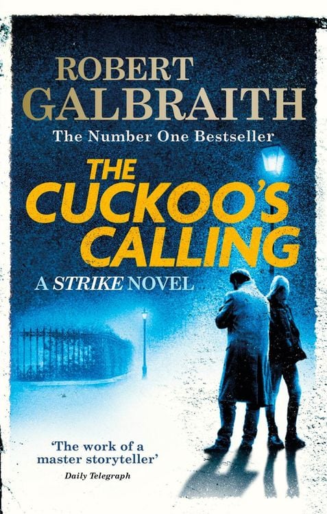 The Cuckoo s Calling von Robert Galbraith Pseudonym von J.K. Rowling Taschenbuch 978 0 7515 4925 6