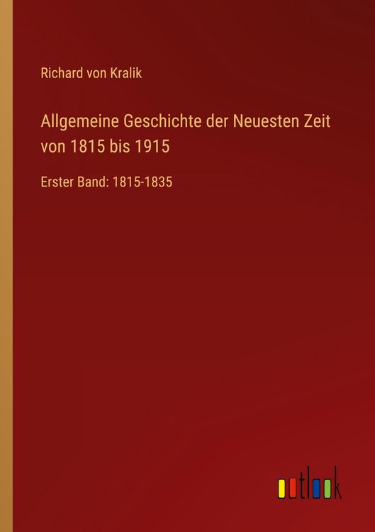 Produktbild: Allgemeine Geschichte der Neuesten Zeit von 1815 bis 1915