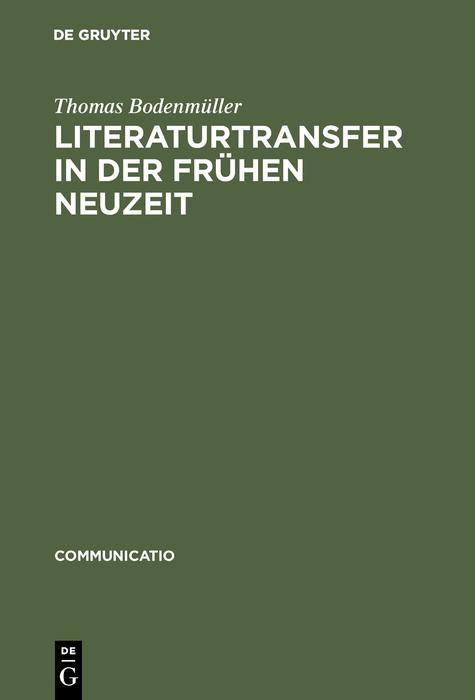 Produktbild: Literaturtransfer in der Fr&uuml;hen Neuzeit