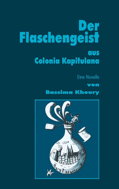 Produktbild: Der Flaschengeist aus Colonia Kapitulana