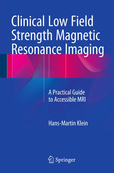 Produktbild: Clinical Low Field Strength Magnetic Resonance Imaging