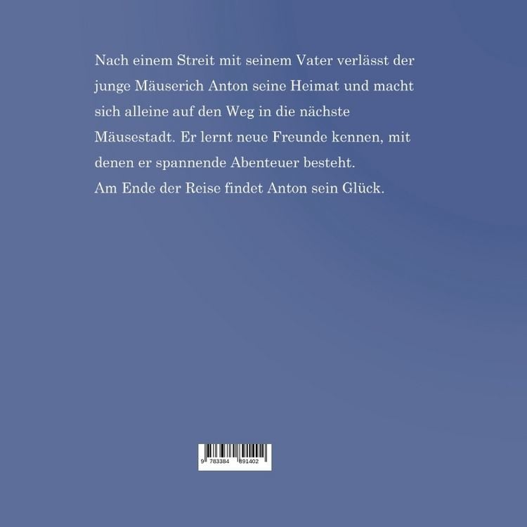 Produktbild: Die abenteuerliche Reise des jungen M&auml;userichs Anton