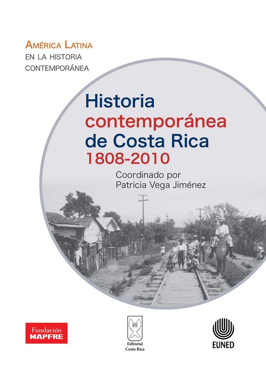 Produktbild: Historia contempor&aacute;nea de Costa Rica 1808-2010