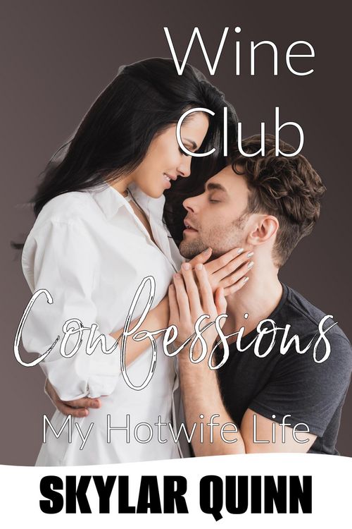 Produktbild: Wine Club Confessions (My Hotwife Life, #2)