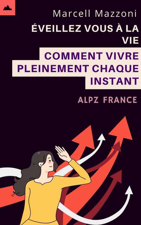 Produktbild: E&acute;veillez Vous A` La Vie - Comment Vivre Pleinement Chaque Instant