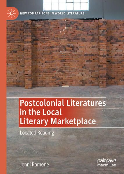 Produktbild: Postcolonial Literatures in the Local Literary Marketplace