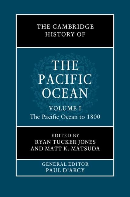 Produktbild: Cambridge History of the Pacific Ocean: Volume 1, The Pacific Ocean to 1800