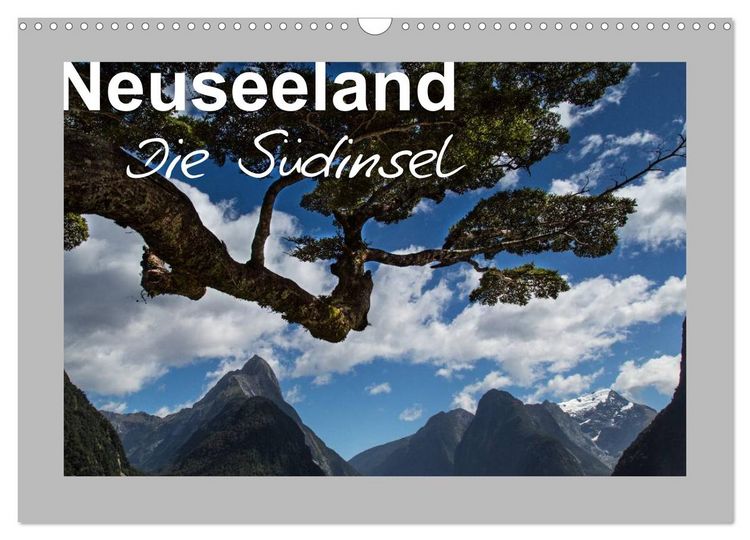 Produktbild: Neuseeland - Die S&uuml;dinsel (Wandkalender 2026 DIN A3 quer), CALVENDO Monatskalender