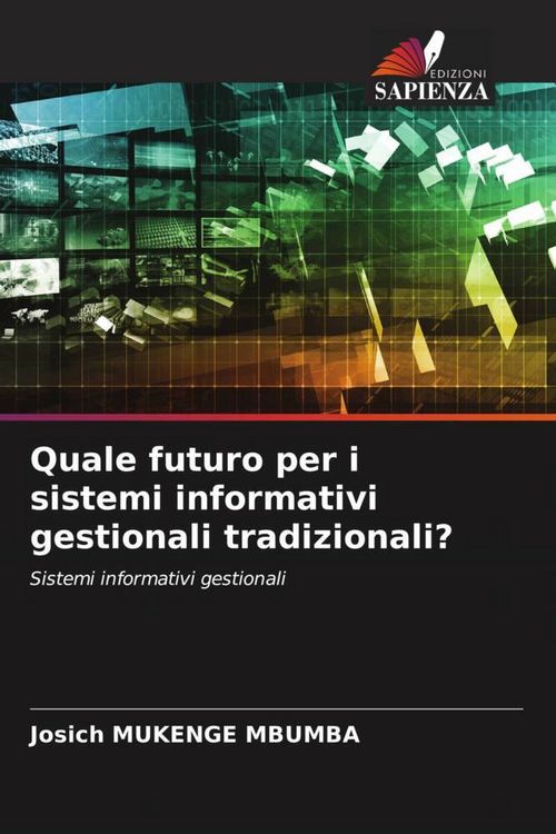 Produktbild: Quale futuro per i sistemi informativi gestionali tradizionali?