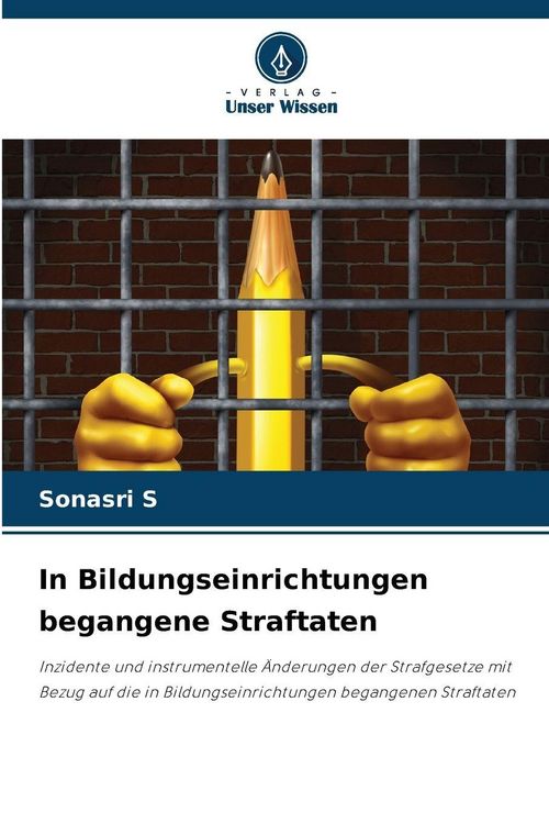 Produktbild: In Bildungseinrichtungen begangene Straftaten