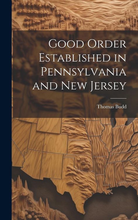 Produktbild: Good Order Established in Pennsylvania and New Jersey