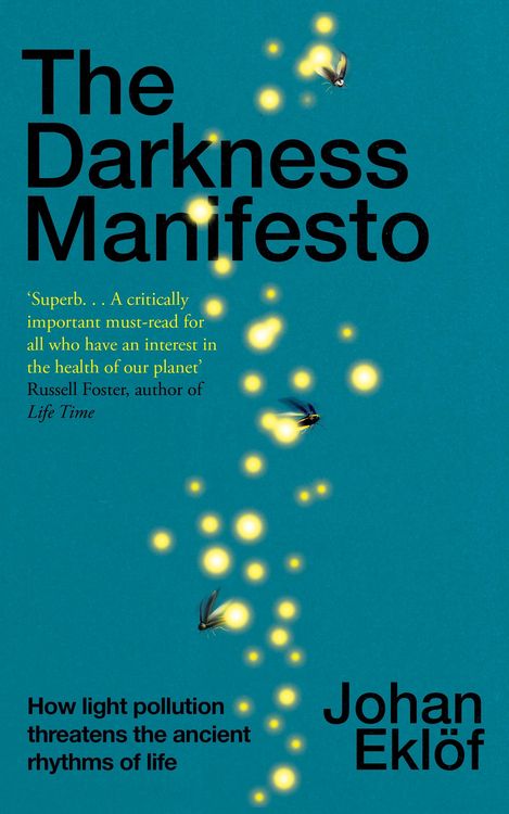 Eklöf, J: Darkness Manifesto