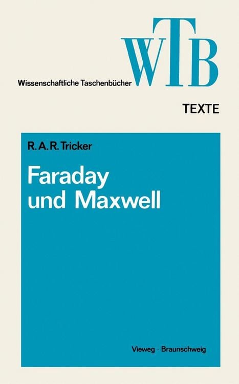 Produktbild: Die Beitr&auml;ge von Faraday und Maxwell zur Elektrodynamik