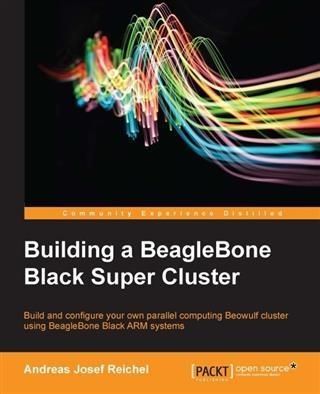 Produktbild: Building a BeagleBone Black Super Cluster
