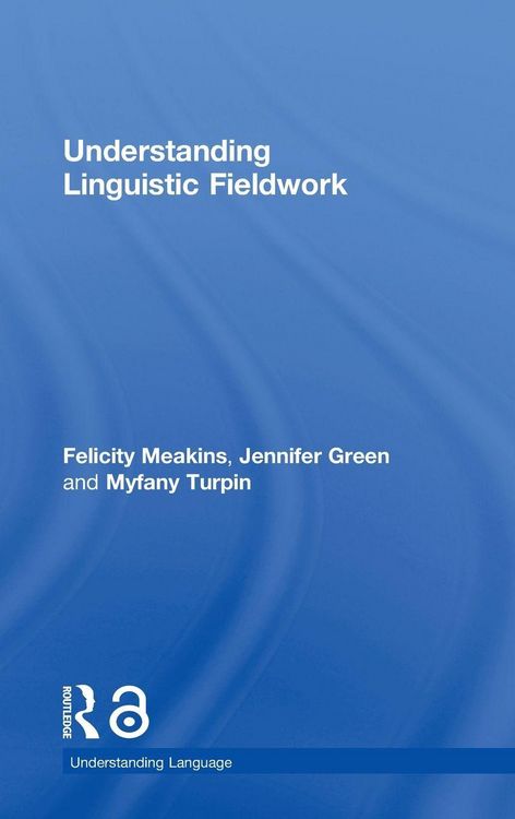 Produktbild: Understanding Linguistic Fieldwork