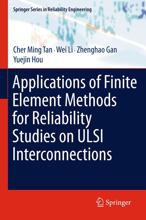 Produktbild: Applications of Finite Element Methods for Reliability Studies on ULSI Interconnections