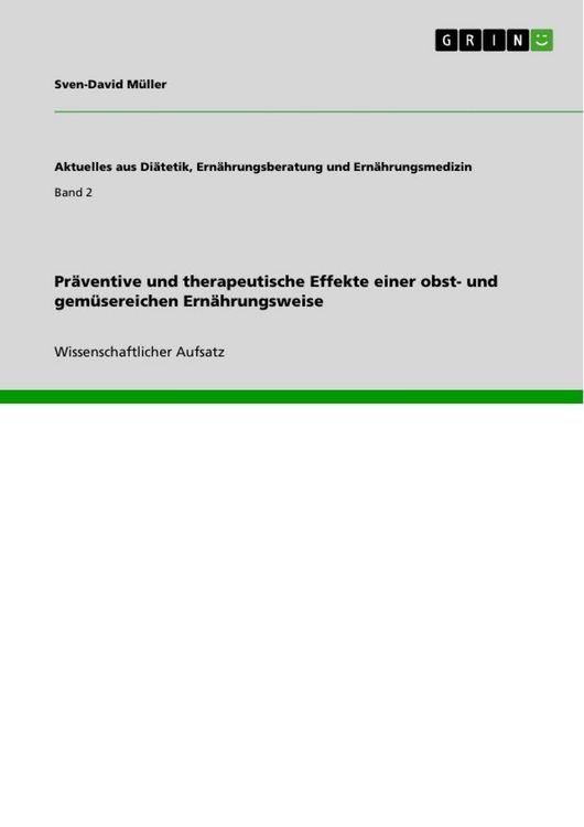 Produktbild: Pr&auml;ventive und therapeutische Effekte einer obst- und gem&uuml;sereichen Ern&auml;hrungsweise