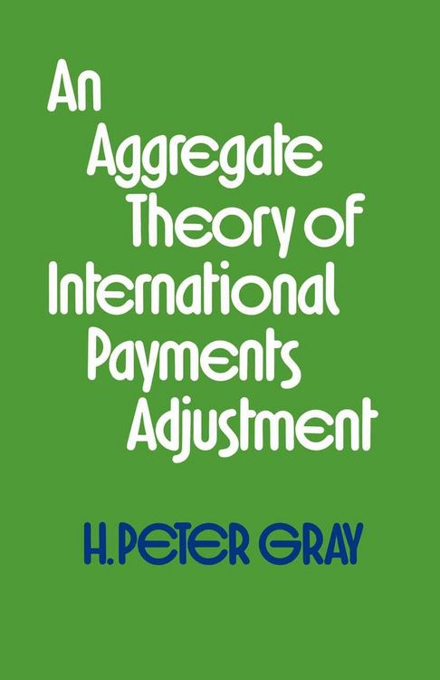 Produktbild: An Aggregate Theory of International Payments Adjustment