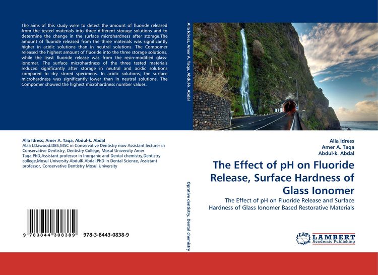 Produktbild: The Effect of pH on Fluoride Release, Surface Hardness of Glass Ionomer