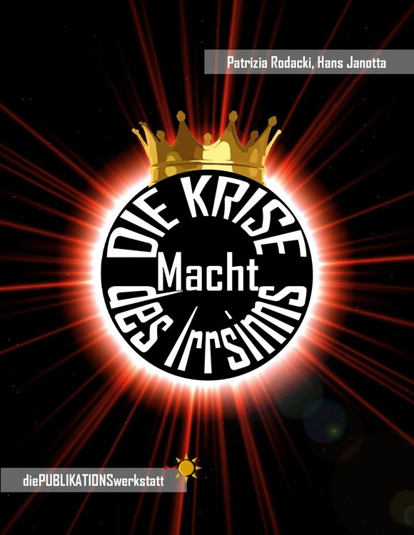 Produktbild: DIE KRISE, Macht des Irrsinns