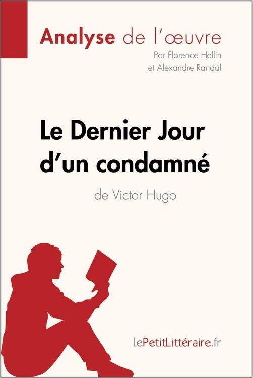 Produktbild: Le Dernier Jour d'un condamn&eacute; de Victor Hugo (Analyse de l'oeuvre)