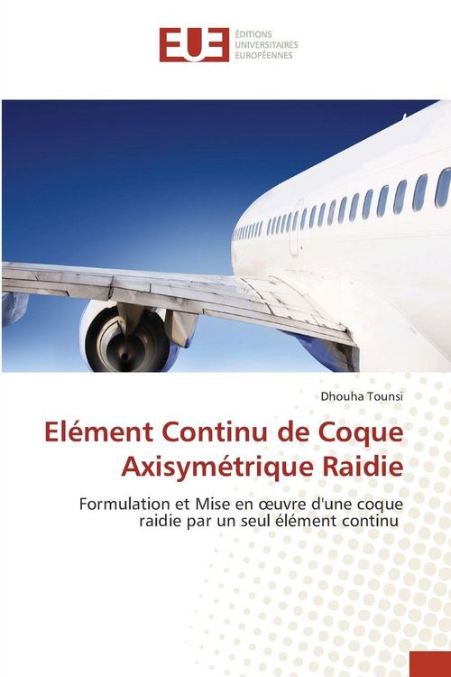 Produktbild: El&eacute;ment Continu de Coque Axisym&eacute;trique Raidie