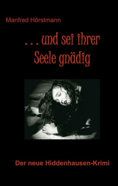 Produktbild: ... und sei ihrer Seele gn&auml;dig