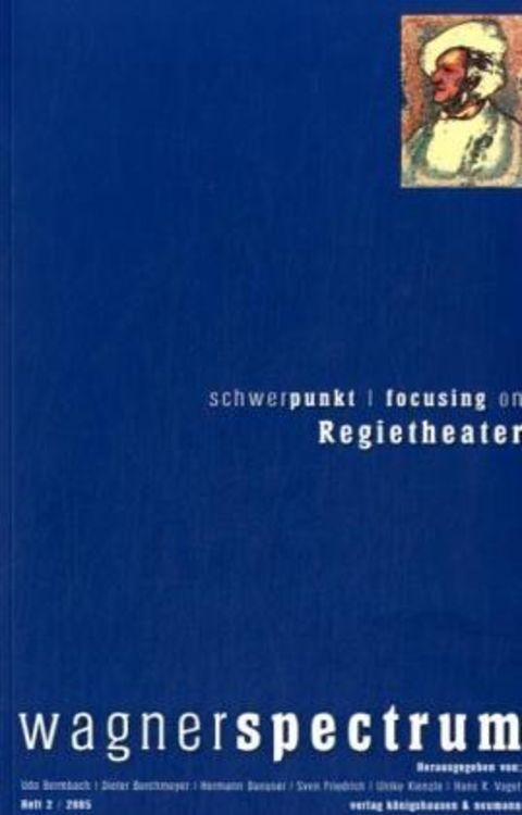 Bild vom Artikel Schwerpunkt /Focusing on Regietheater vom Autor Udo Bermbach