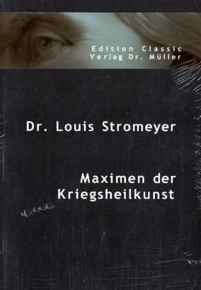 Produktbild: Maximen der Kriegsheilkunst