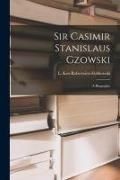 Produktbild: Sir Casimir Stanislaus Gzowski; a Biography