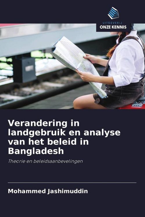 Produktbild: Verandering in landgebruik en analyse van het beleid in Bangladesh