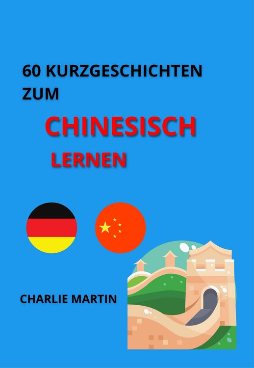 Produktbild: 60 Kurzgeschichten zum Chinesischlernen