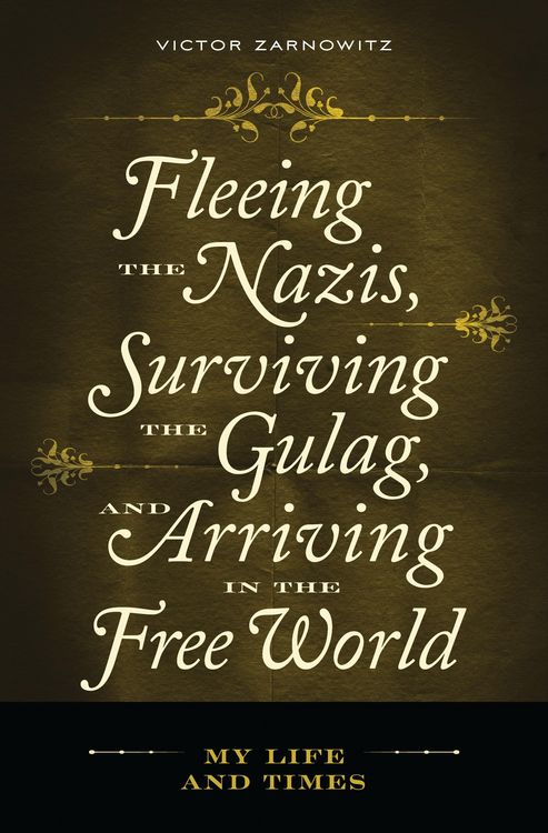 Produktbild: Fleeing the Nazis, Surviving the Gulag, and Arriving in the Free World