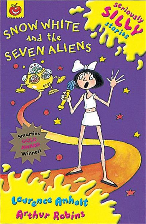 Produktbild: Seriously Silly Stories: Snow White and The Seven Aliens