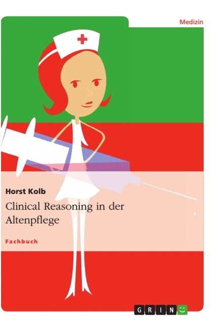 Produktbild: Clinical Reasoning in der Altenpflege
