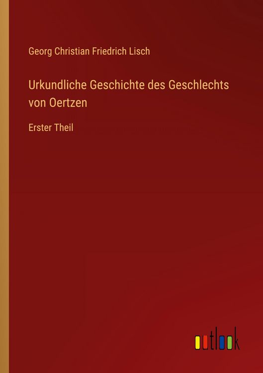 Produktbild: Urkundliche Geschichte des Geschlechts von Oertzen