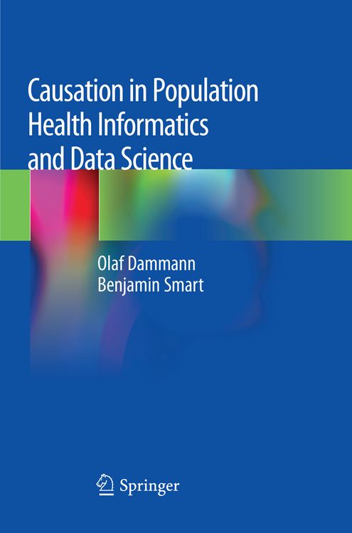 Produktbild: Causation in Population Health Informatics and Data Science