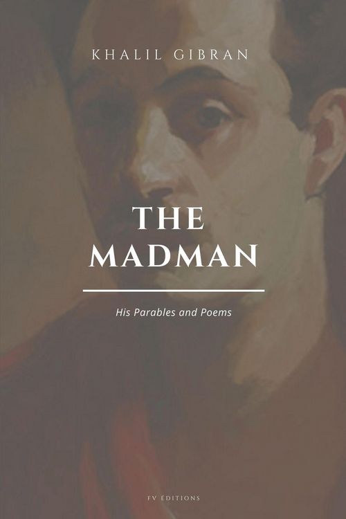 Produktbild: The Madman, His Parables and Poems