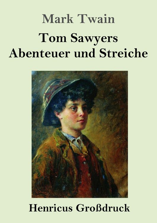 Produktbild: Tom Sawyers Abenteuer und Streiche (Gro&szlig;druck)