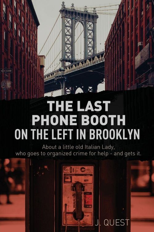 Produktbild: The Last Phone Booth on the Left in Brooklyn